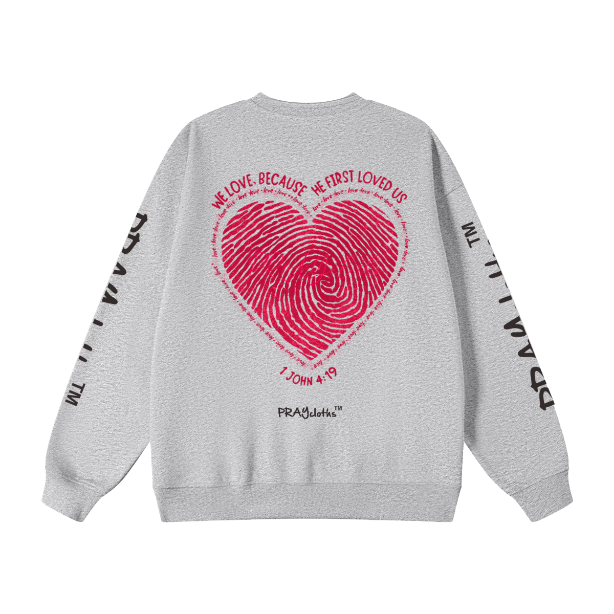 "HE FIRST LOVED US" Premium Unisex Oversized Sweatshirt - PRAYcloths™