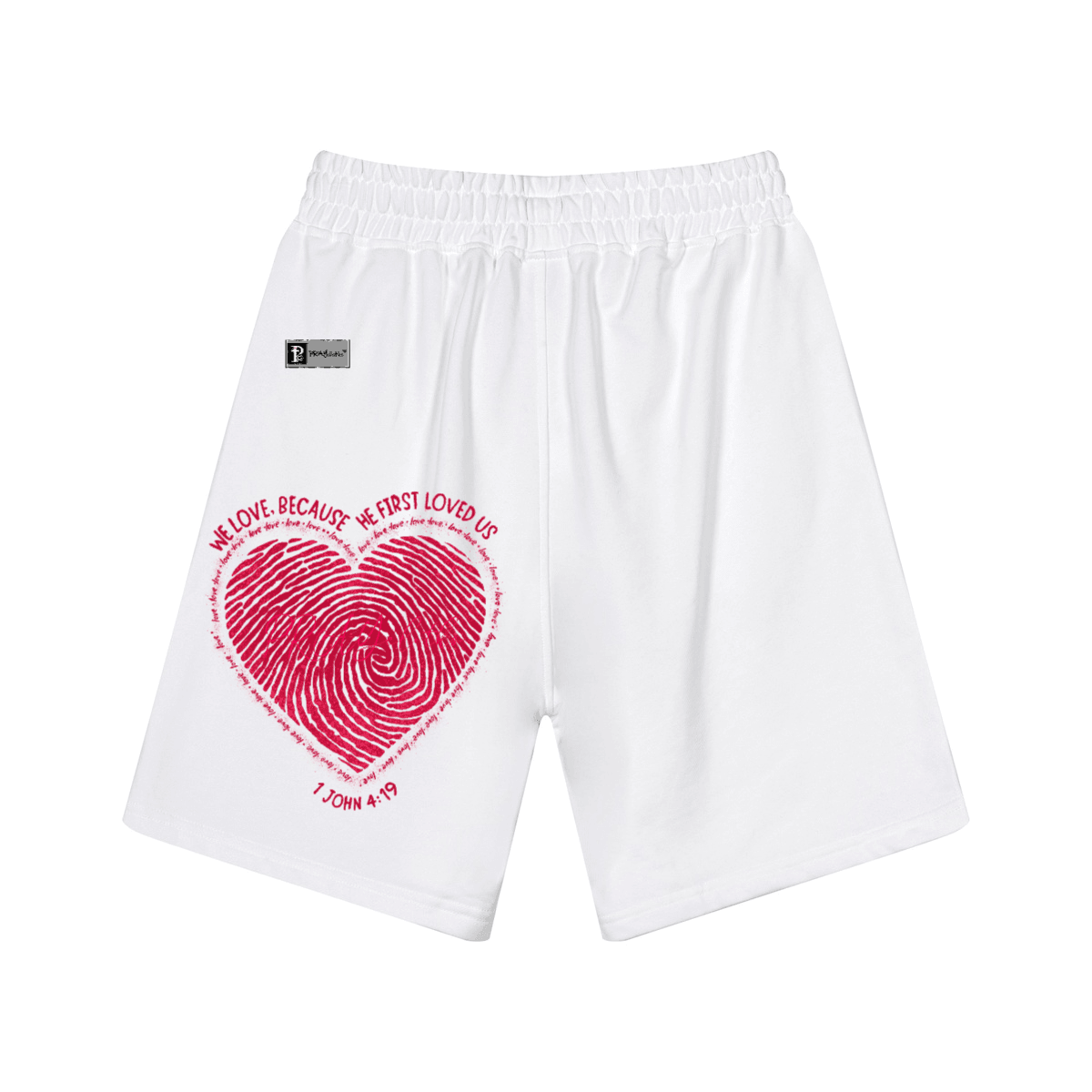 "HE FIRST LOVED US" Premium Unisex Casual Sweat Shorts