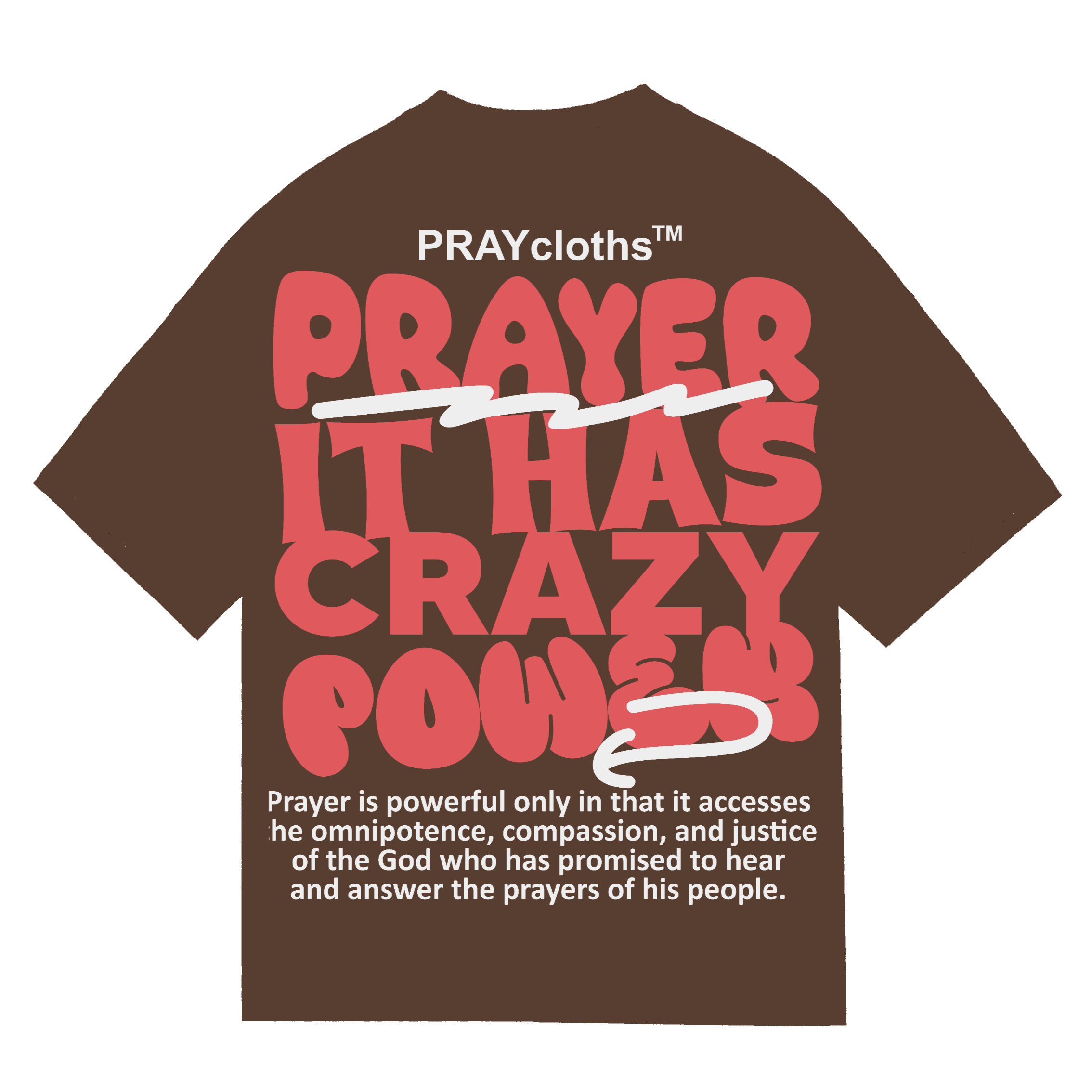 "PRAYER IT HAS CRAZY POWER" Premium Cotton Unisex T-Shirt - PRAYcloths™