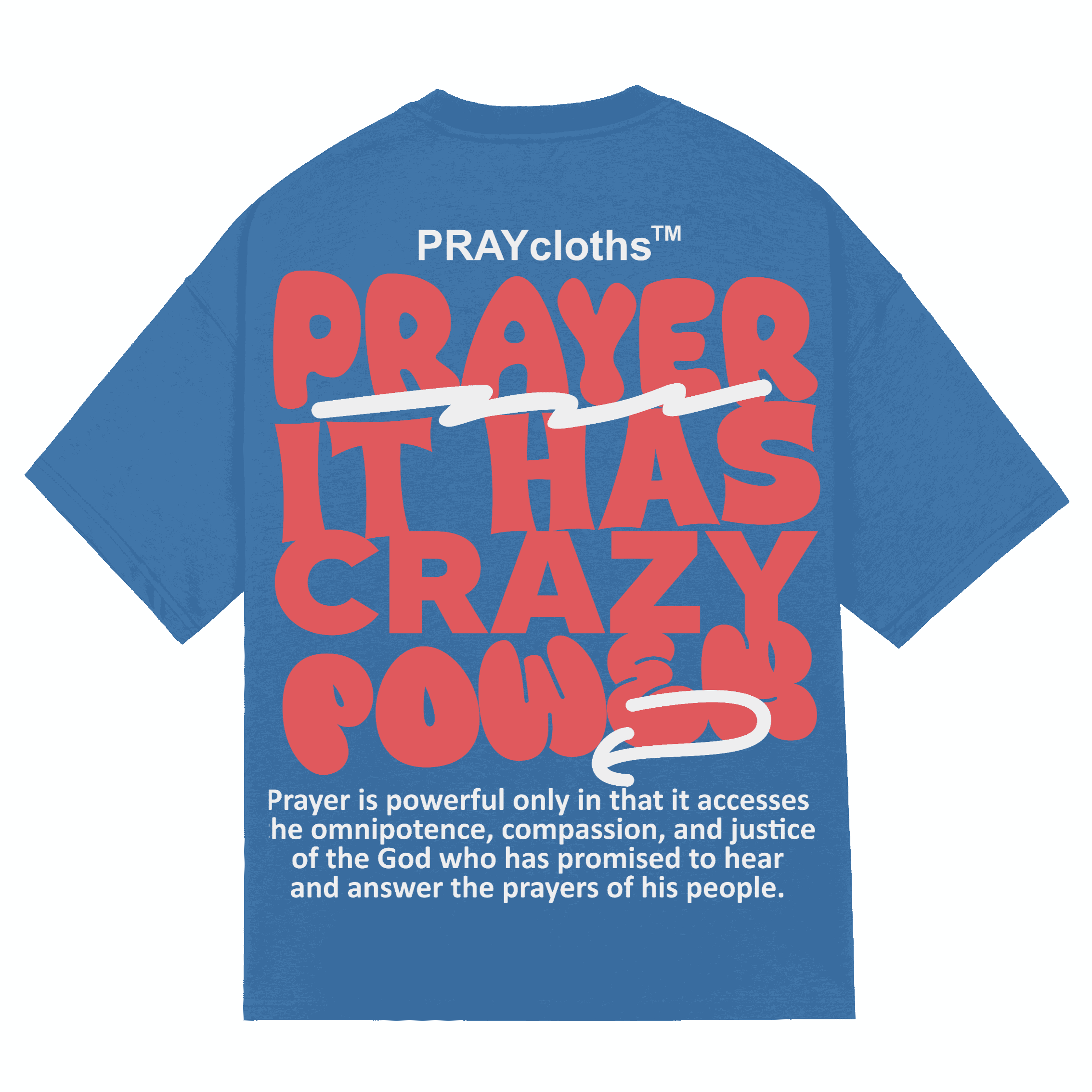 "PRAYER IT HAS CRAZY POWER" Premium Cotton Unisex T-Shirt - PRAYcloths™